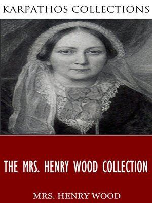 cover image of The Mrs. Henry Wood Collection